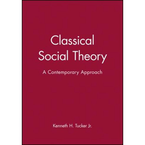 Classical Social Theory Paperback, Wiley-Blackwell