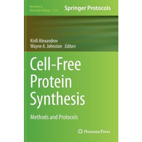 Cell-Free Protein Synthesis: Methods and Protocols Hardcover, Humana ...