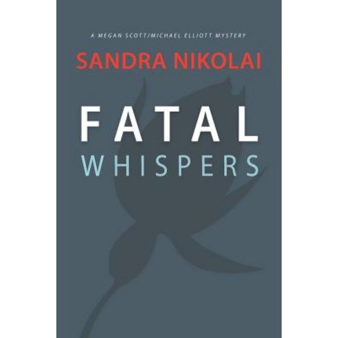 Fatal Whispers Paperback, Vemcort Publishing