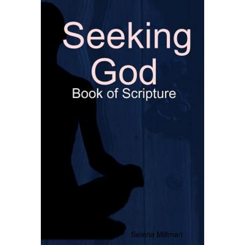 Seeking God Paperback, Lulu.com