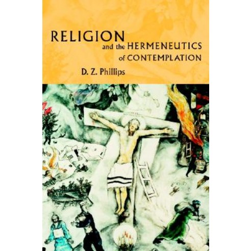 Religion and the Hermeneutics of Contemplation, Cambridge University Press