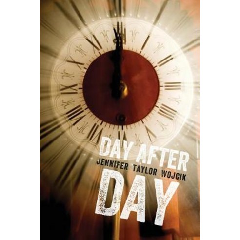 Day After Day Paperback, Jennifer Taylor Wojcik, LLC