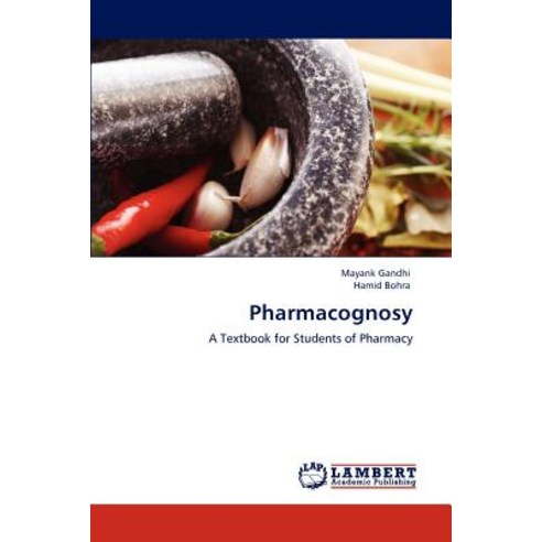 Pharmacognosy Paperback, LAP Lambert Academic Publishing