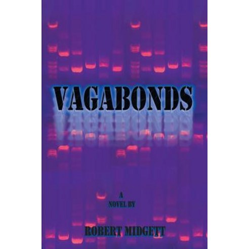Vagabonds Paperback, Same Old Story Productions