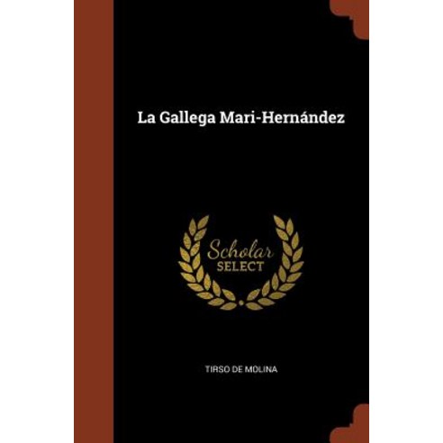 La Gallega Mari-Hernandez Paperback, Pinnacle Press