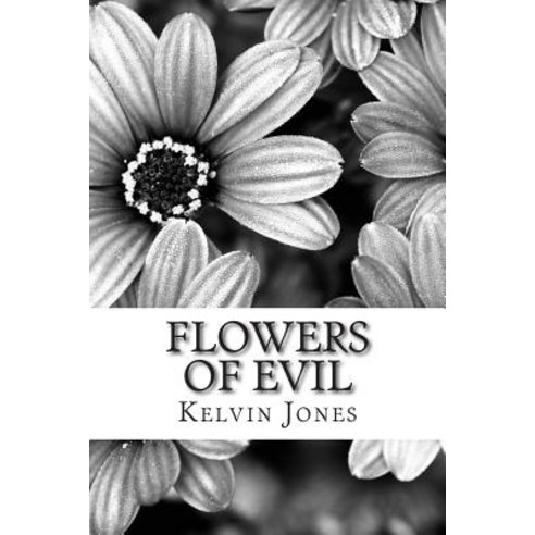 Flowers of Evil Paperback, Createspace Independent Publishing Platform