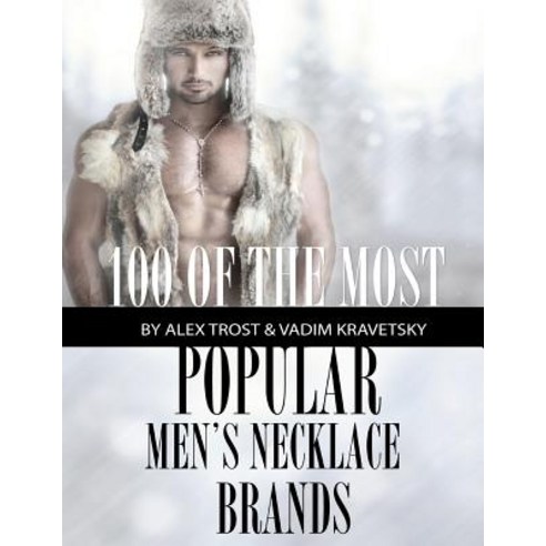 100 of the Most Popular Men''s Earrings Brands Paperback, Createspace