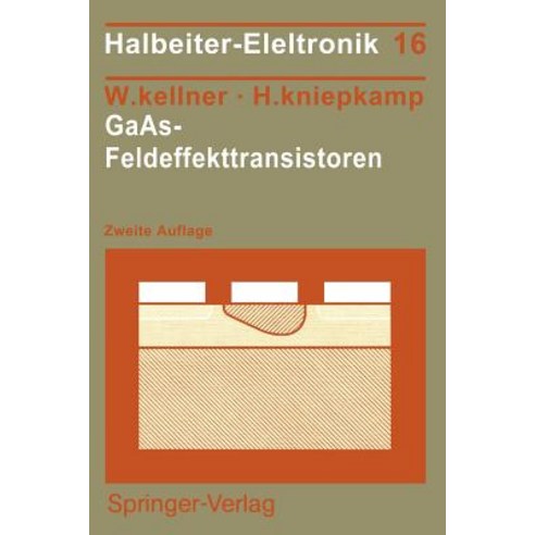 GAAS-Feldeffekttransistoren Paperback, Springer