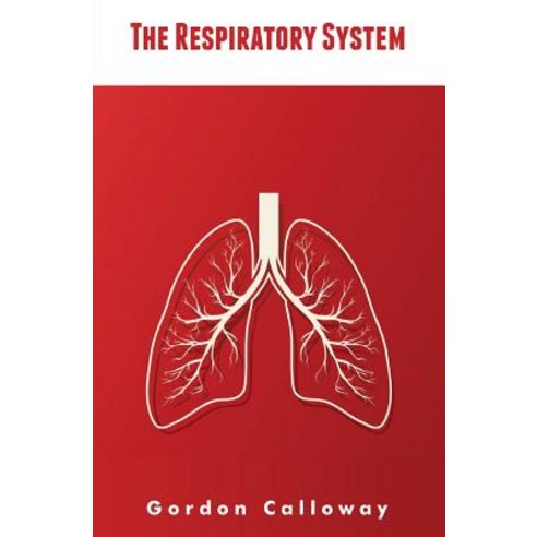 The Respiratory System Paperback, Emma Stern Publishing