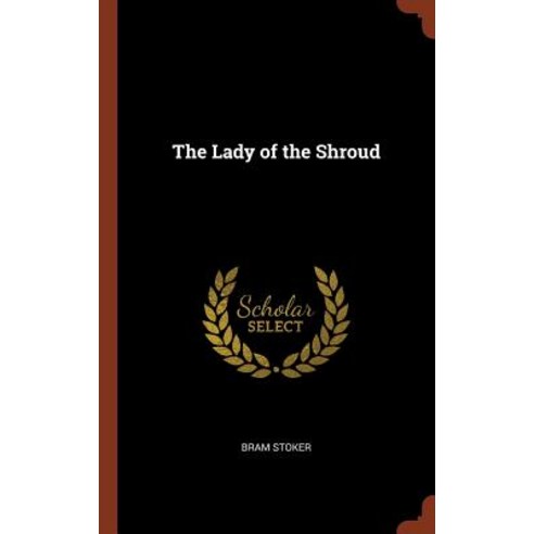 The Lady of the Shroud Hardcover, Pinnacle Press