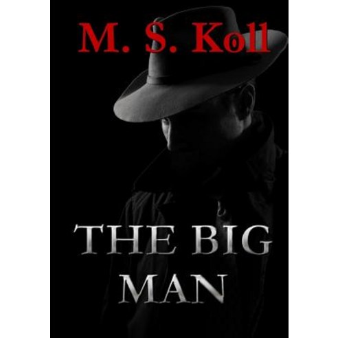 The Big Man Paperback, Lulu.com