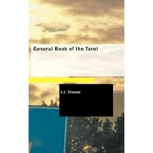 General Book of the Tarot Paperback, BiblioLife