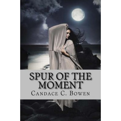 Spur of the Moment Paperback, Createspace Independent Publishing Platform