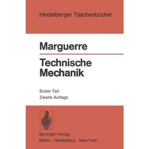 Technische Mechanik: Erster Teil: Statik Paperback, Springer