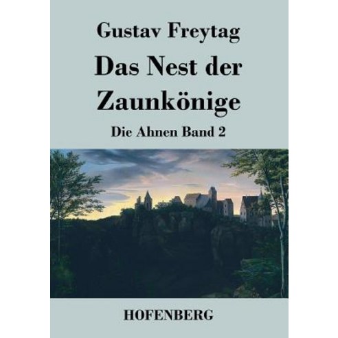 Das Nest Der Zaunkonige Paperback, Hofenberg