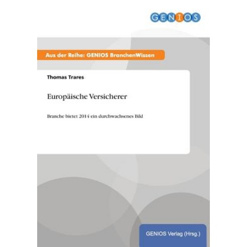 Europaische Versicherer Paperback, Gbi-Genios Verlag