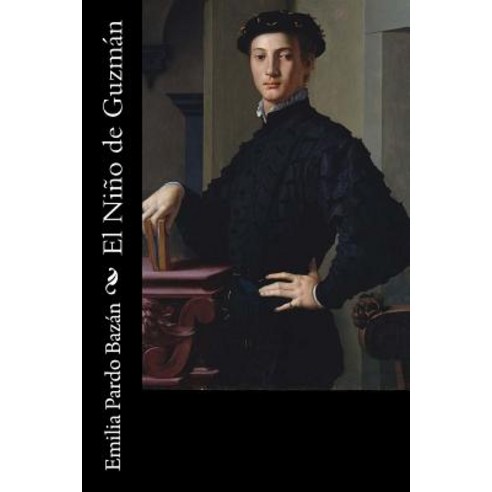 El Nino de Guzman Paperback, Createspace Independent Publishing Platform