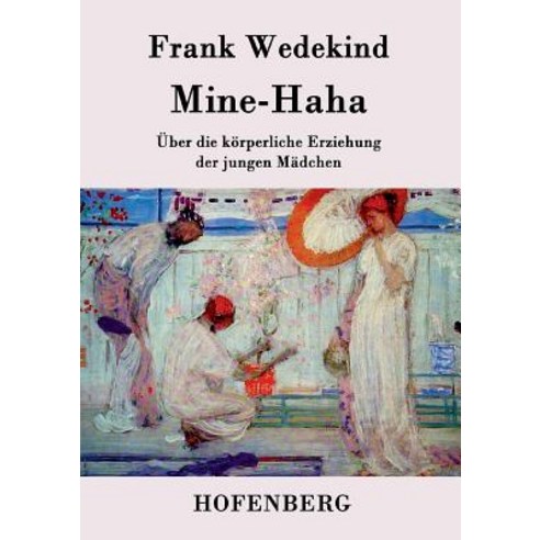 Mine-Haha Paperback, Hofenberg