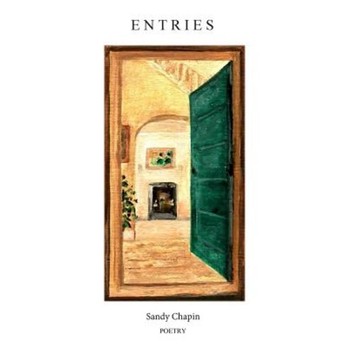 Entries Paperback, Wading River Books LLC