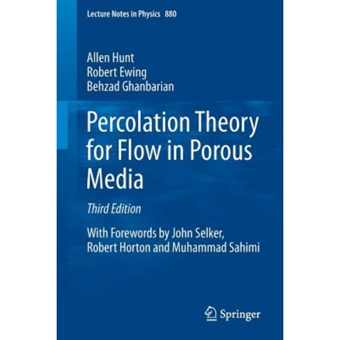 Percolation Theory for Flow in Porous Media Paperback, Springer
