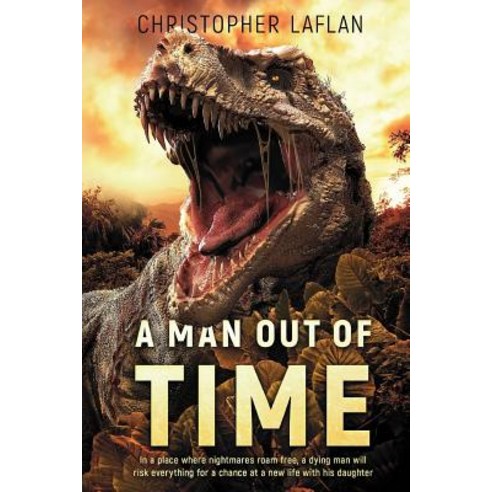 A Man Out of Time Paperback, Severed Press