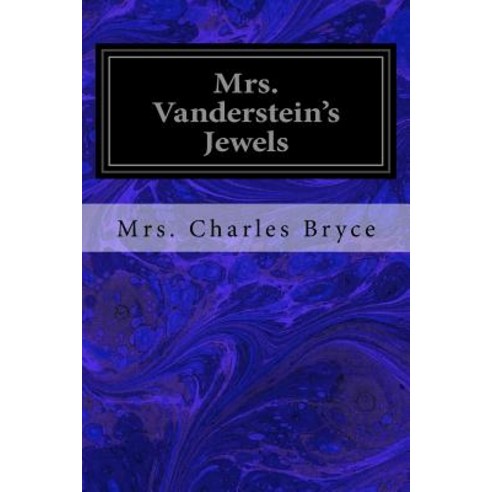 Mrs. Vanderstein''s Jewels Paperback, Createspace Independent Publishing Platform