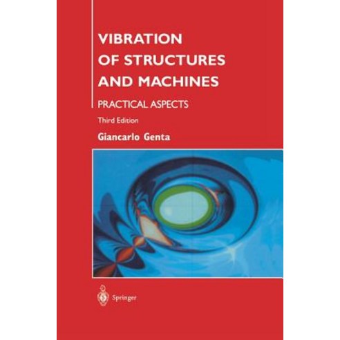 Vibration of Structures and Machines: Practical Aspects Paperback, Springer