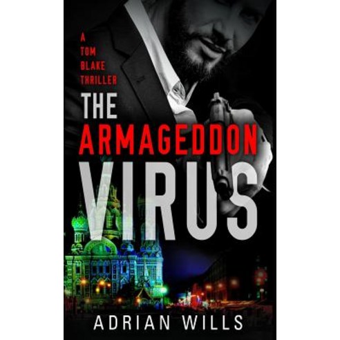 The Armageddon Virus Paperback, Createspace Independent Publishing Platform
