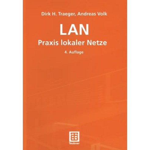 LAN Praxis Lokaler Netze Paperback, Vieweg+teubner Verlag