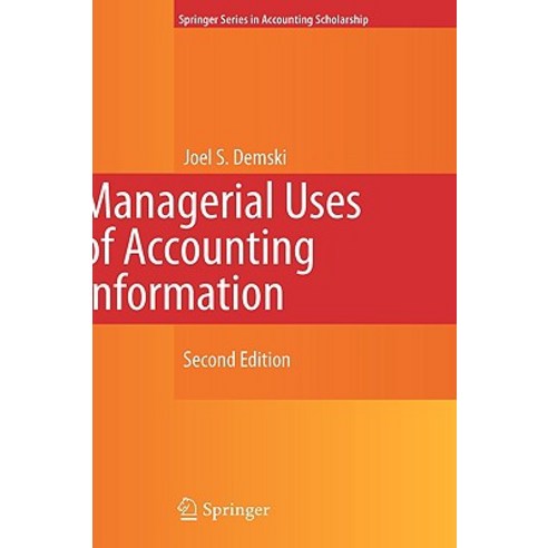 Managerial Uses of Accounting Information Hardcover, Springer