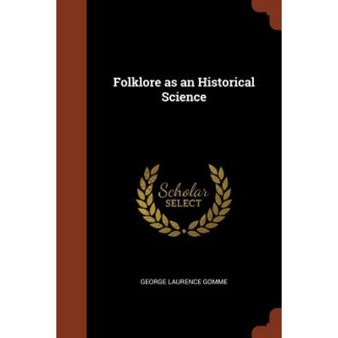 Folklore as an Historical Science Paperback, Pinnacle Press