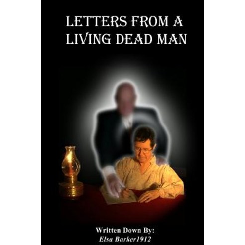Letters from a Living Dead Man Paperback, Lulu.com