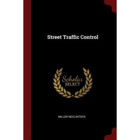 Street Traffic Control Paperback, Andesite Press