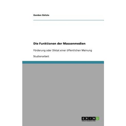Die Funktionen Der Massenmedien Paperback, Grin Publishing