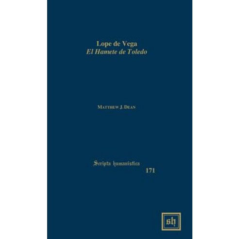El Hamete de Toledo Hardcover, Scripta Humanistica