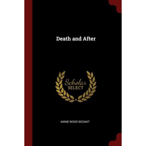 Death and After Paperback, Andesite Press