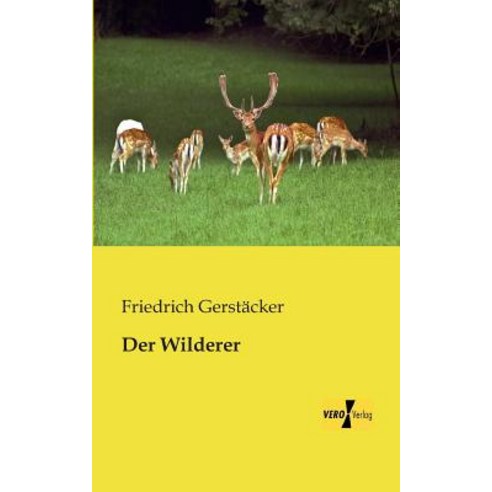 Der Wilderer Paperback, Vero Verlag