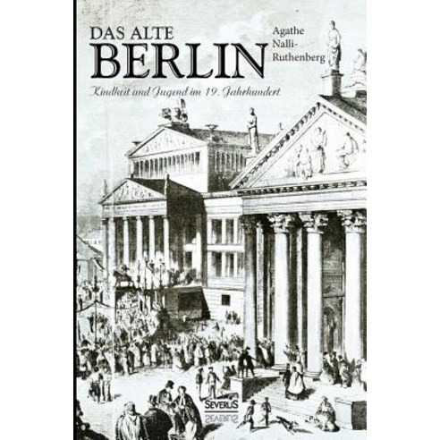 Das Alte Berlin Paperback, Severus