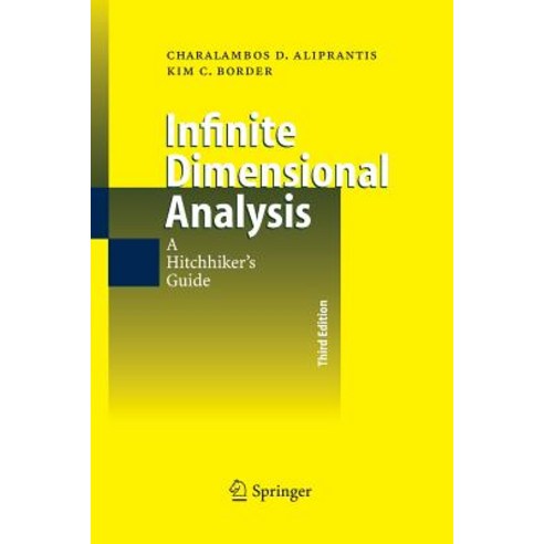 Infinite Dimensional Analysis: A Hitchhiker''s Guide Paperback, Springer