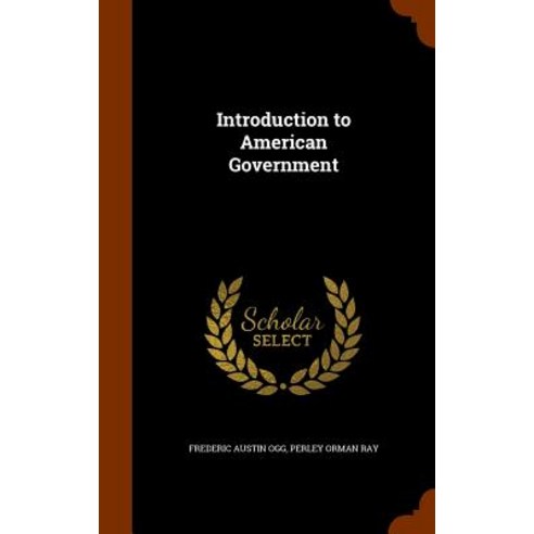 Introduction to American Government Hardcover, Arkose Press