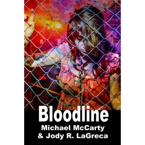 Bloodline Paperback, Createspace Independent Publishing Platform