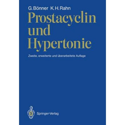 Prostacyclin Und Hypertonie Paperback, Springer