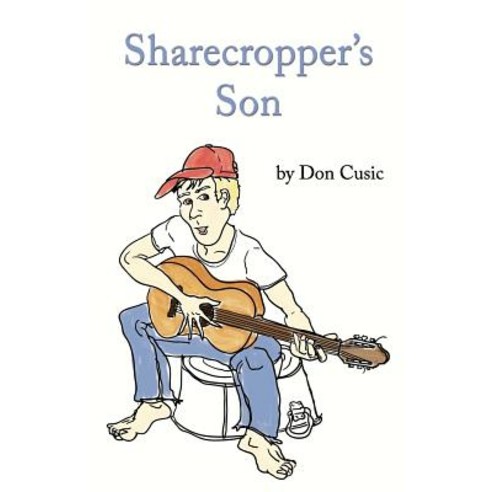 Sharecropper''s Son Paperback, Brackish Publishing