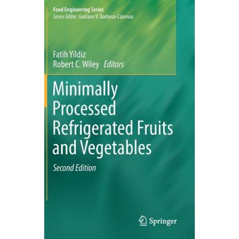 Minimally Processed Refrigerated Fruits and Vegetables Hardcover, Springer