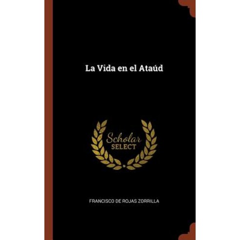 La Vida En El Ataud Hardcover, Pinnacle Press