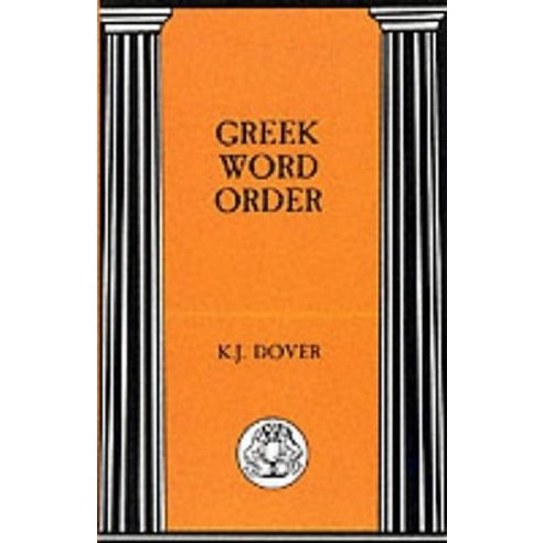 Greek Word Order Paperback, Bloomsbury Publishing PLC