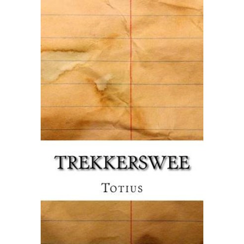 Trekkerswee Paperback, Createspace Independent Publishing Platform