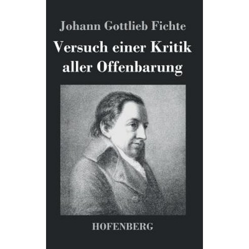 Versuch Einer Kritik Aller Offenbarung Hardcover, Hofenberg
