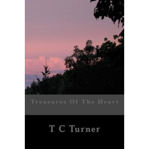 Treasures of the Heart Paperback, Createspace Independent Publishing Platform