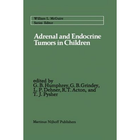 Adrenal and Endocrine Tumors in Children: Adrenal Cortical Carcinoma and Multiple Endocrine Neoplasia Paperback, Springer